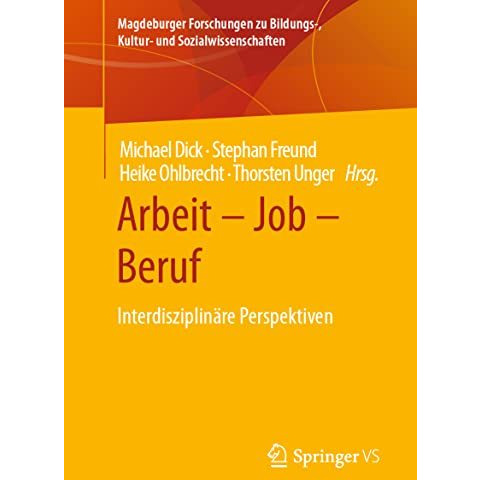 Arbeit  Job  Beruf: Interdisziplin?re Perspektiven [Paperback]