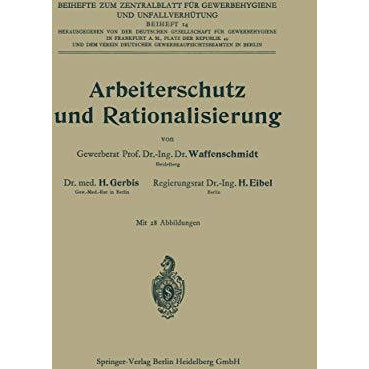 Arbeiterschutz und Rationalisierung [Paperback]