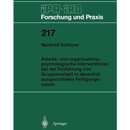 Arbeits- und organisationspsychologische Interventionen bei der Einf?hrung von G [Paperback]