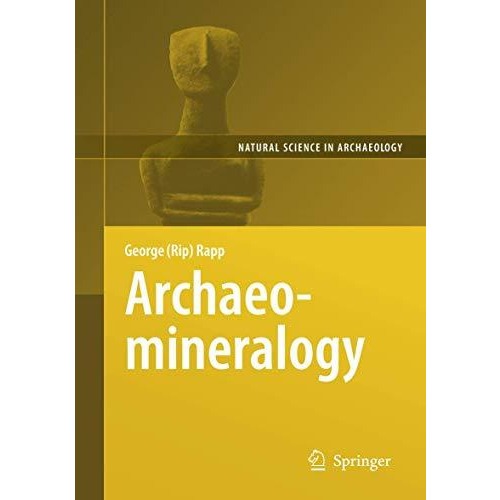 Archaeomineralogy [Paperback]