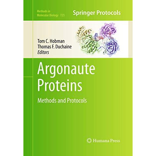 Argonaute Proteins: Methods and Protocols [Paperback]