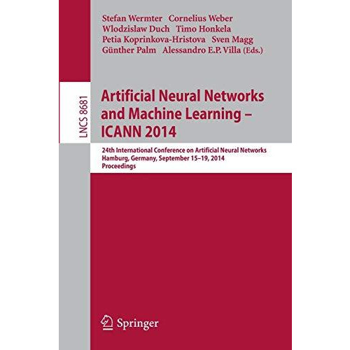 Artificial Neural Networks and Machine Learning -- ICANN 2014: 24th Internationa [Paperback]