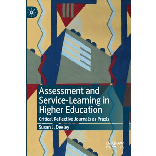 Assessment and Service-Learning in Higher Education: Critical Reflective Journal [Paperback]