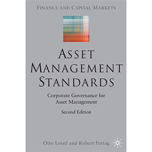 Asset Management Standards: Corporate Governance for Asset Management [Hardcover]