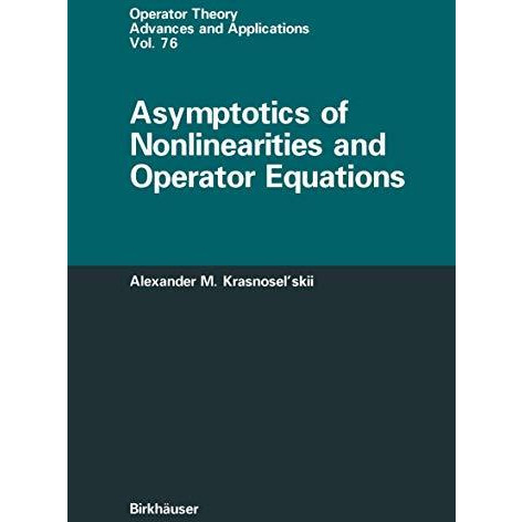 Asymptotics of Nonlinearities and Operator Equations [Paperback]