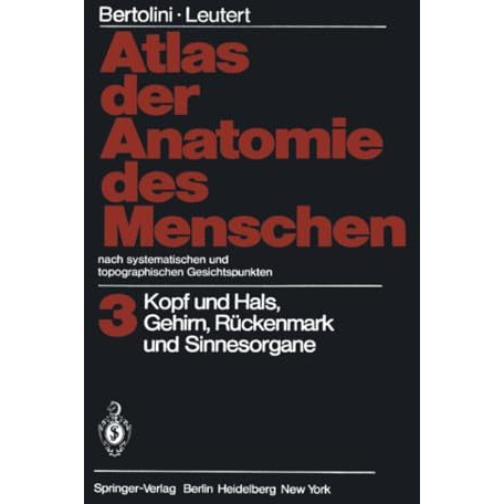 Atlas der Anatomie des Menschen Nach systematischen und topographischen Gesichts [Paperback]