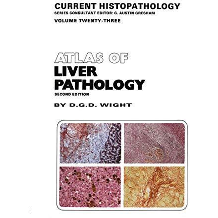 Atlas of Liver Pathology [Paperback]