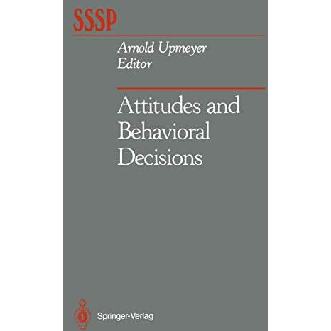 Attitudes and Behavioral Decisions [Paperback]