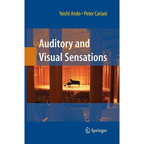 Auditory and Visual Sensations [Paperback]