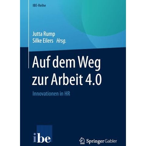 Auf dem Weg zur Arbeit 4.0: Innovationen in HR [Paperback]