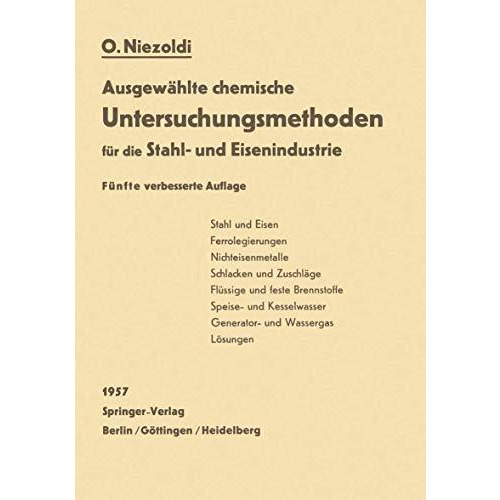 Ausgew?hlte chemische Untersuchungsmethoden f?r die Stahl- und Eisenindustrie [Paperback]