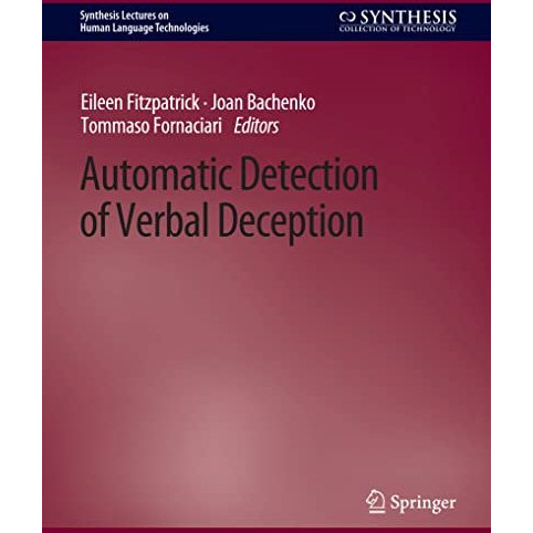 Automatic Detection of Verbal Deception [Paperback]