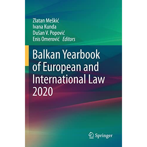 Balkan Yearbook of European and International Law 2020 [Paperback]