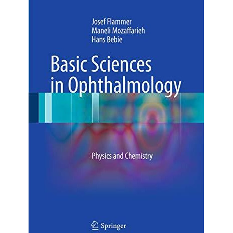 Basic Sciences in Ophthalmology: Physics and Chemistry [Paperback]