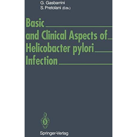 Basic and Clinical Aspects of Helicobacter pylori Infection [Paperback]