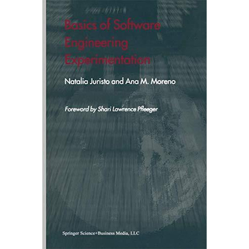 Basics of Software Engineering Experimentation [Hardcover]