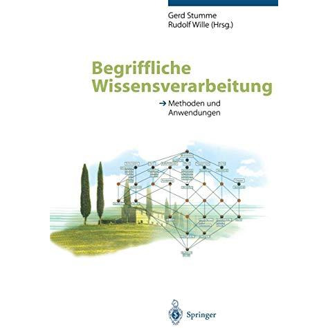 Begriffliche Wissensverarbeitung: Methoden und Anwendungen [Paperback]