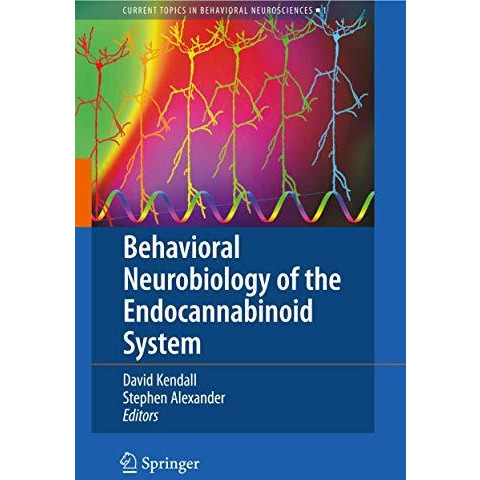 Behavioral Neurobiology of the Endocannabinoid System [Paperback]