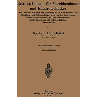 Betriebs-Chemie f?r Maschinenbauer und Elektrotechniker: Ein Lehr- und Hilfsbuch [Paperback]