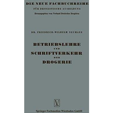 Betriebslehre und Schriftverkehr der Drogerie [Paperback]