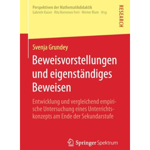 Beweisvorstellungen und eigenst?ndiges Beweisen: Entwicklung und vergleichend em [Paperback]