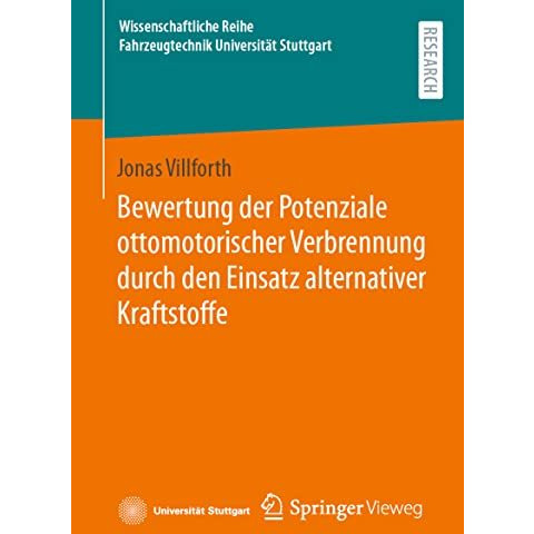 Bewertung der Potenziale ottomotorischer Verbrennung durch den Einsatz alternati [Paperback]