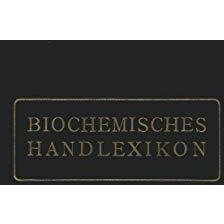 Biochemisches Handlexikon: XIII. Band (6. Erg?nzungsband) [Paperback]