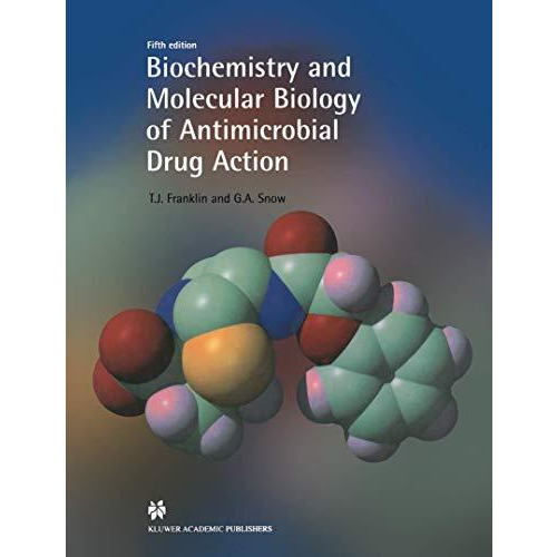 Biochemistry and Molecular Biology of Antimicrobial Drug Action [Paperback]