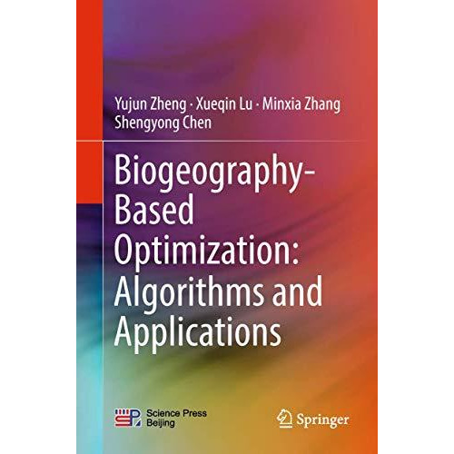 Biogeography-Based Optimization: Algorithms and Applications [Hardcover]