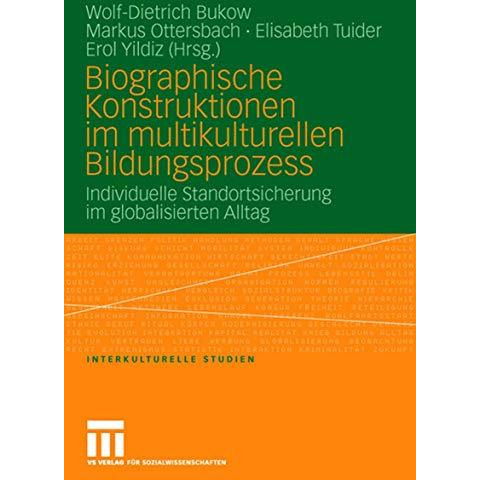 Biographische Konstruktionen im multikulturellen Bildungsprozess: Individuelle S [Paperback]