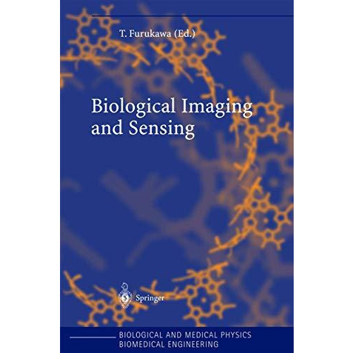 Biological Imaging and Sensing [Hardcover]