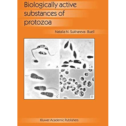 Biologically Active Substances of Protozoa [Paperback]