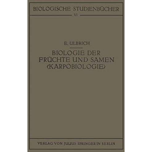 Biologie der Fr?chte und Samen 9Karpobiologie: [Paperback]