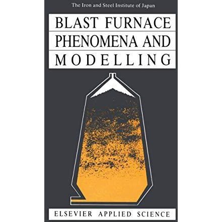 Blast Furnace Phenomena and Modelling [Hardcover]