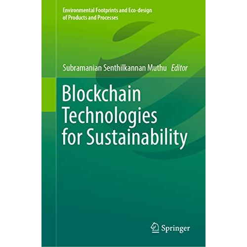 Blockchain Technologies for Sustainability [Hardcover]