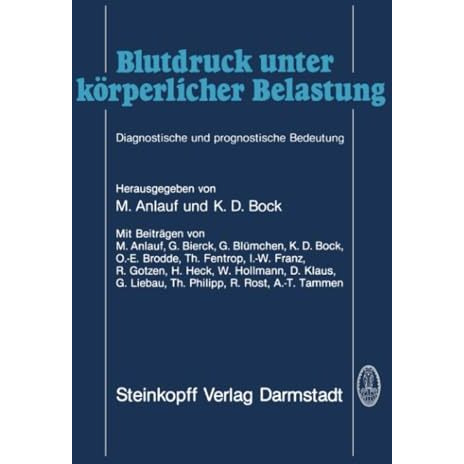 Blutdruck unter k?rperlicher Belastung: Diagnostische und prognostische Bedeutun [Paperback]