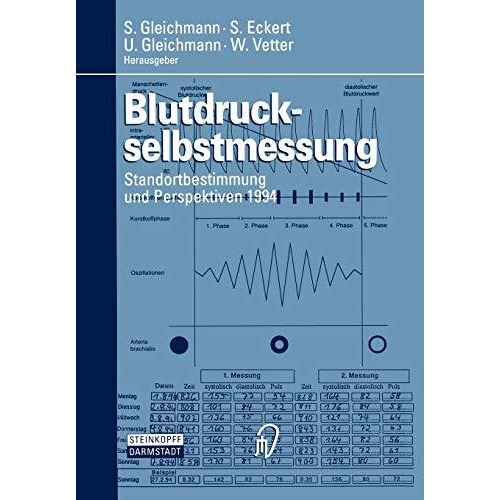 Blutdruckselbstmessung: Standortbestimmung und Perspektiven 1994 [Paperback]