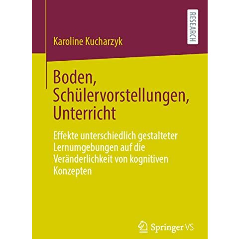 Boden, Sch?lervorstellungen, Unterricht: Effekte unterschiedlich gestalteter Ler [Paperback]