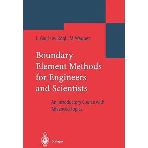 Boundary Element Methods for Engineers and Scientists: An Introductory Course wi [Paperback]