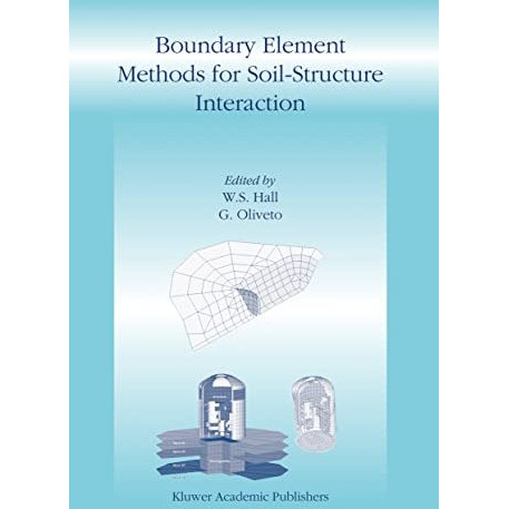 Boundary Element Methods for Soil-Structure Interaction [Hardcover]