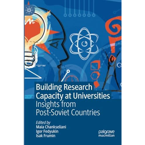 Building Research Capacity at Universities: Insights from Post-Soviet Countries [Paperback]