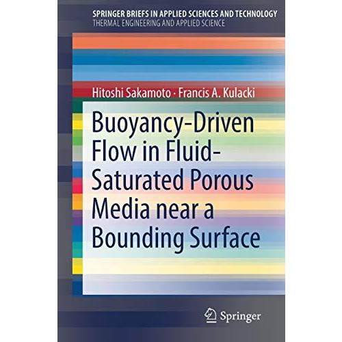 Buoyancy-Driven Flow in Fluid-Saturated Porous Media near a Bounding Surface [Paperback]