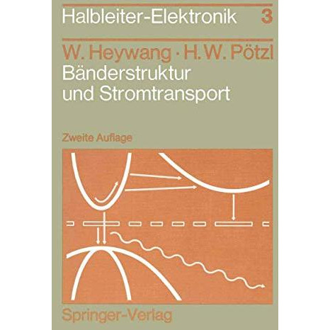 B?nderstruktur und Stromtransport [Paperback]