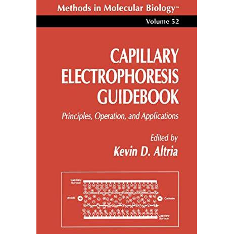 Capillary Electrophoresis Guidebook: Principles, Operation, and Applications [Paperback]