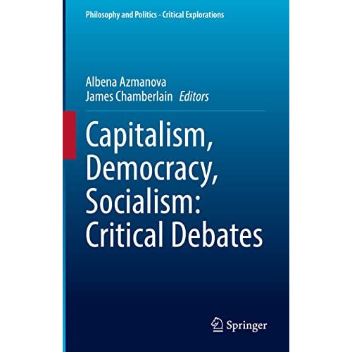 Capitalism, Democracy, Socialism: Critical Debates [Hardcover]