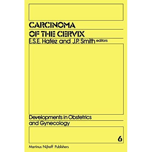 Carcinoma of the Cervix: Biology and Diagnosis [Paperback]