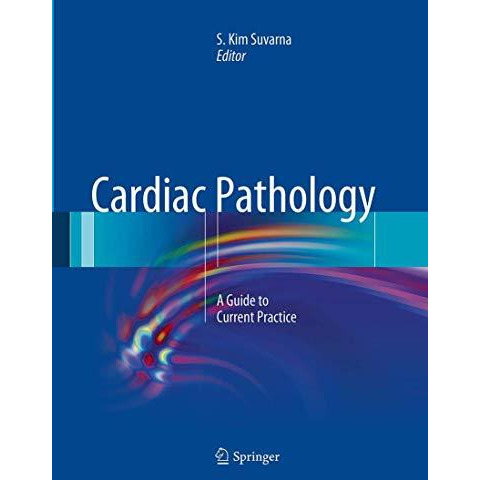 Cardiac Pathology: A Guide to Current Practice [Paperback]