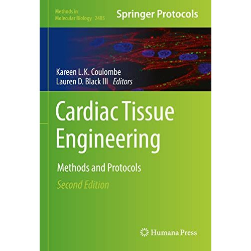 Cardiac Tissue Engineering: Methods and Protocols [Hardcover]