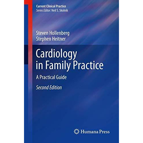 Cardiology in Family Practice: A Practical Guide [Paperback]