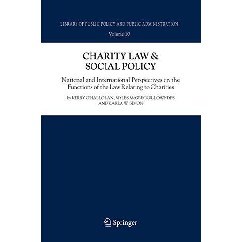 Charity Law & Social Policy: National and International Perspectives on the  [Paperback]